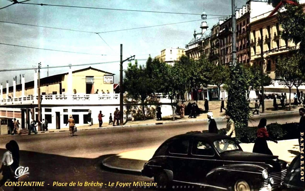 Constantine - Place de la Breche - Foyer Militaire.jpg